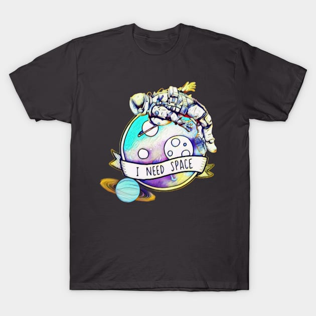 Need Some Space! T-Shirt by Cipher_Obscure